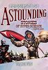 Astounding Stories Of Super Science March 1930 (Classics To Go) (English Edition)