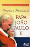 Oraes E Homilias Do Papa Joo Paulo Ii