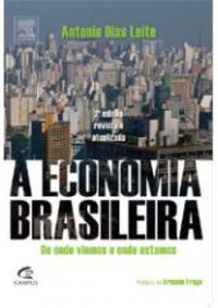 A Economia Brasileira  Nova Edio