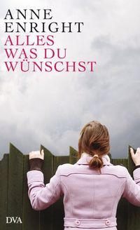Alles, was du wnschst: Erzhlungen (German Edition)