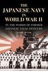 The Japanese Navy in World War II: In the Words of Former Japanese Naval Officers, Second Edition (English Edition)