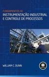 Fundamentos de instrumentao industrial e controle de processos