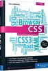CSS: Das umfassende Handbuch. Inkl. Responsive Webdesign, Animationen, Sass