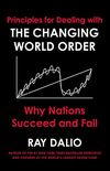 Principles for Dealing with the Changing World Order: Why Nations Succeed and Fail (English Edition)