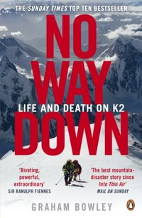 No Way Down: Life and Death on K2 (English Edition)