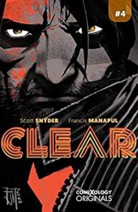 Clear (Comixology Originals) #4