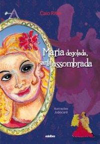 Maria Degolada, santa assombrada