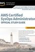 AWS Certified SysOps Administrator Official Study Guide: Associate Exam