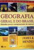 Geografia Geral e do Brasil - Estudos Para a Compreenso do Espao