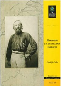 Garibaldi e a Guerra dos Farrapos
