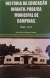 Histria da educao infantil pblica municipal de Campinas
