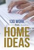 130 Work from Home Ideas (English Edition)
