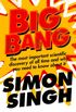 Big Bang: The Most Important Scientific Discovery of All Time and Why You Need to Know About It (English Edition)