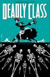 Deadly Class, Vol. 6: This is Not The End
