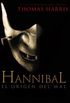 Hannibal: el Origen del Mal