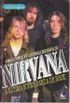 A mais completa e ilustrada biografia do Nirvana