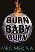 Burn Baby Burn (English Edition)