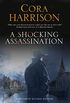 Shocking Assassination: A Reverend Mother mystery set in 1920s