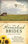 The Homestead Brides Collection: 9 Pioneering Couples Risk All for Love and Land (English Edition)