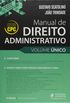 Manual de Direito Administrativo - Volume nico