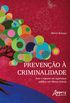Preveno  Criminalidade. Arte e Esporte na Segurana Pblica em Minas Gerais