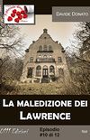 La maledizione dei Lawrence #10 (A piccole dosi) (Italian Edition)