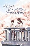 I Want to Eat Your Pancreas (Manga)
