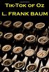 Lyman Frank Baum - Tik Tok of Oz