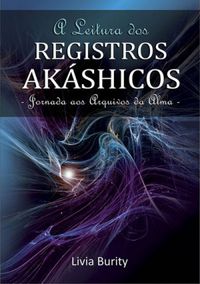 A Leitura dos Registros Akshicos