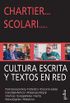 Cultura escrita y textos en red (Dilogos n 304106) (Spanish Edition)