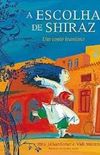 A Escolha de Shiraz