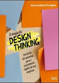 A Magia do Design Thinking