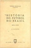 Histria do futebol no Brasil (1894-1950)