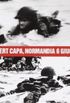 Robert Capa, Normandia 6 Giugno 1944