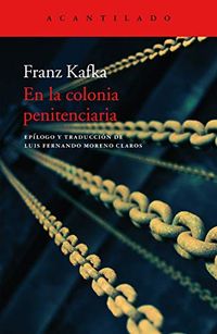En la colonia penitenciaria (Cuadernos del Acantilado n 96) (Spanish Edition)