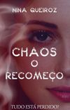 Chaos: O recomeo