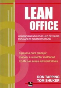 LEAN OFFICE - GERENCIAMENTO DO FLUXO DE VALOR
