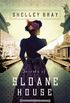 Secrets of Sloane House (The Chicago Worlds Fair Mystery Series Book 1) (English Edition)