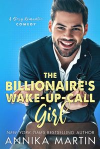 The Billionaires Wake-up-call Girl