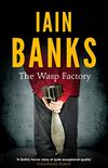 The Wasp Factory: The stunning and controversial literary debut novel (English Edition)