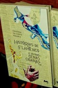 Histrias de Flamenco e Outras Cenas Ciganas