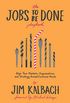 The Jobs to Be Done Playbook