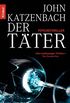 Der Tter: Psychothriller (German Edition)