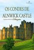 Os Condes de Alnwick Castle