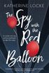 The Spy With The Red Balloon