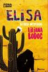 Elisa, La Rosa Inesperada