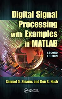 Digital Signal Processing with Examples in MATLAB (Electrical Engineering & Applied Signal Processing Series) (English Edition)