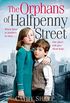 The Orphans of Halfpenny Street (Halfpenny Orphans, Book 1) (English Edition)