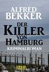 Der Killer von Hamburg: Kriminalroman (German Edition)