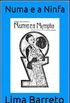 Numa e a Ninfa : Romance da vida contempornea [eBook Kindle]